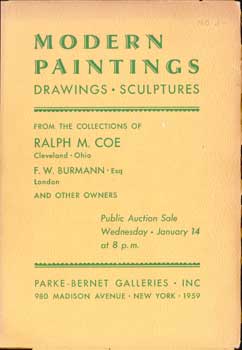 Modern Paintings Drawings and Sculptures. From the Collections of Ralph M. Coe. Public Auction. J...