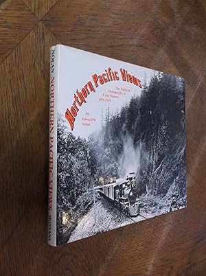 Imagen del vendedor de Northern Pacific Views: The Railroad Photography of F. Jay Haynes, 1876-1905 a la venta por Barker Books & Vintage