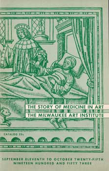 The Story of Medicine in Art. September 11 to October 25, 1953.