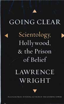 Immagine del venditore per Going Clear: Scientology, Hollywood and the Prison of Belief venduto da Wittenborn Art Books