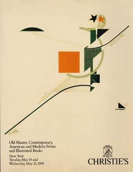 Old Master, Contemporary, American and Modern Prints and Illustrated Books, May 14, 1991 - May 15...