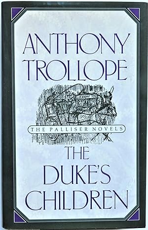 Immagine del venditore per The Duke's Children (The Palliser Novels) venduto da Trilby & Co. Books