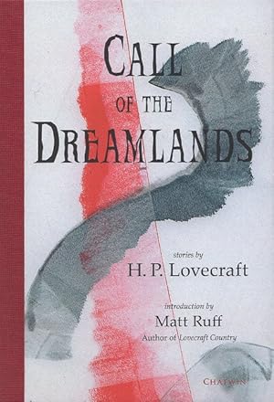 Call of the Dreamlands: Stories by H.P. Lovecraft (Chatwin Books H. P. Lovecraft)