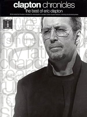 Immagine del venditore per Clapton Chronicles : The Best of Eric Clapton venduto da GreatBookPrices