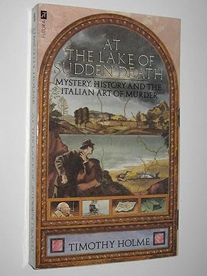Immagine del venditore per At the Lake of Sudden Death - Achille Peroni Series #5 venduto da Manyhills Books