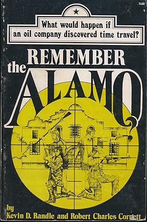 Imagen del vendedor de Remember the Alamo SIGNED x 2 a la venta por DreamHaven Books