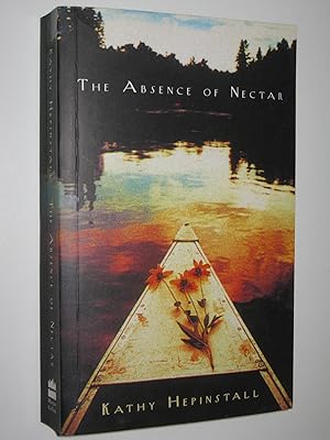 Immagine del venditore per The Absence Of Nectar venduto da Manyhills Books