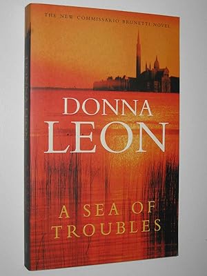 Seller image for A Sea of Troubles - Guido Brunetti Series #10 for sale by Manyhills Books