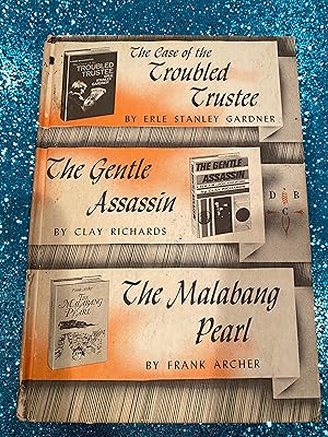 Imagen del vendedor de TCOT TROUBLED TRUSTEE/THE GENTLE ASSASSIN/THE MALABANG PEARL DETECTIVE BOOK CLUB 3 in one a la venta por Happy Heroes