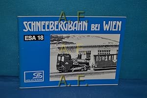 Imagen del vendedor de Eisenbahn-Sammelheft Nr. 18. (ESA 18) : Schneebergbahn bei Wien a la venta por Antiquarische Fundgrube e.U.