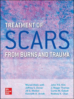 Immagine del venditore per Treatment of Scars from Burns and Trauma venduto da GreatBookPricesUK