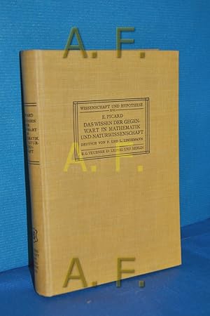 Imagen del vendedor de Das Wissen der Gegenwart in Mathematik und Naturwissenschaft (Wissenschaft und Hypothese 16) a la venta por Antiquarische Fundgrube e.U.