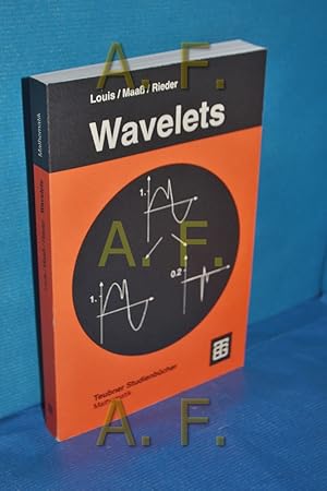 Bild des Verkufers fr Wavelets : Theorie und Anwendungen von Alfred Karl Louis , Peter Maass , Andreas Rieder / Teubner-Studienbcher : Mathematik zum Verkauf von Antiquarische Fundgrube e.U.