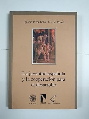 Seller image for La juventud espaola y la cooperacin para el desarrollo for sale by Libros Ambig