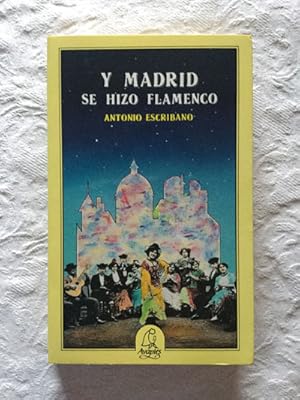 Y Madrid se hizo flamenco