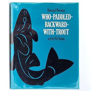 Seller image for Who-Paddled-Backward-with-Trout for sale by Boyd Used & Rare Books