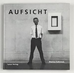 Seller image for Hanna Schimek : Aufsicht for sale by BuchKunst-Usedom / Kunsthalle