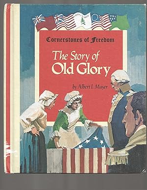 Image du vendeur pour The Story of Old Glory mis en vente par TuosistBook