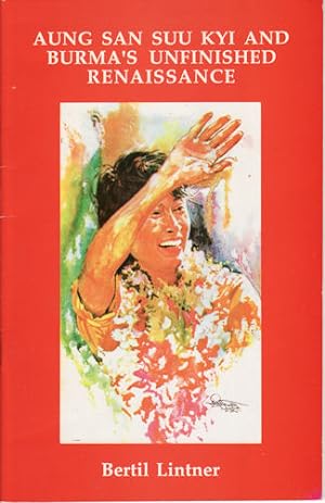 Image du vendeur pour Aung San Suu Kyi and Burma's Unfinished Renaissance. mis en vente par Asia Bookroom ANZAAB/ILAB