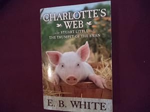 Imagen del vendedor de Charlotte's Web with Stuart Little and The Trumpet and the Swan. a la venta por BookMine