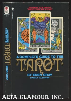 A COMPLETE GUIDE TO THE TAROT
