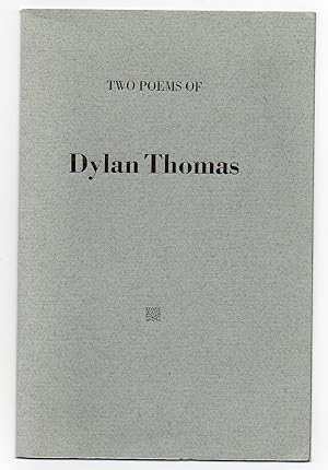 Two Poems of Dylan Thomas
