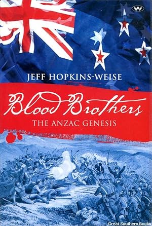 Bild des Verkufers fr Blood Brothers: The ANZAC Genesis zum Verkauf von Great Southern Books