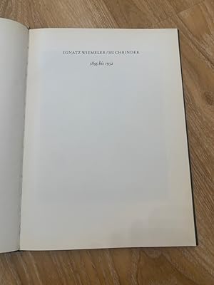 Imagen del vendedor de Buchbinder 1895 bis 1952 Verffentlicht fr die Mitglieder der Maximilian-Gesellschaft Eins von 650 Exemplaren. a la venta por PlanetderBuecher