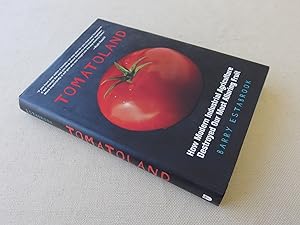 Seller image for Tomatoland: How Modern Industrial Agriculture Destroyed Our Most Alluring Fruit for sale by Nightshade Booksellers, IOBA member