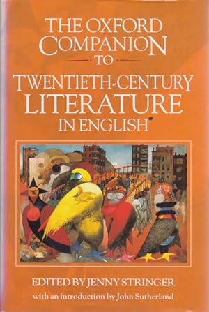 Image du vendeur pour The Oxford Companion to Twentieth-Century Literature in English mis en vente par Goulds Book Arcade, Sydney