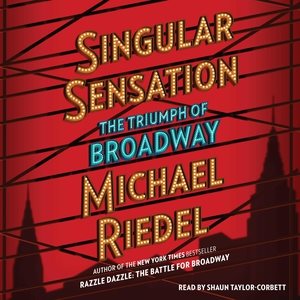 Bild des Verkufers fr Singular Sensation : The Triumph of Broadway zum Verkauf von GreatBookPricesUK