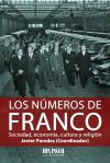 Image du vendeur pour Los nmeros de Franco mis en vente par AG Library