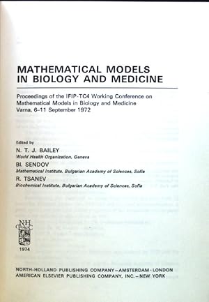 Immagine del venditore per Mathematical Models in Biology and Medicine; Proceedings of the IFIP-TC4 Working Conference on Mathematical Models in Biology and Medicine Varna, 6-11 September 1972; venduto da books4less (Versandantiquariat Petra Gros GmbH & Co. KG)