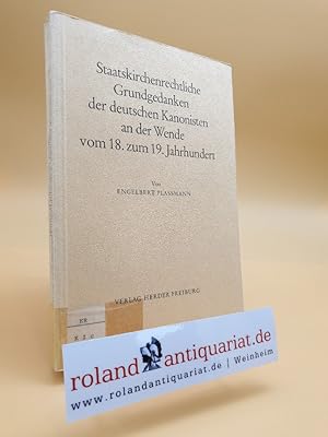 Seller image for Staatskirchenrechtliche Grundgedanken der deutschen Kanonisten an der Wende vom 18. zum 19. Jahrhundert for sale by Roland Antiquariat UG haftungsbeschrnkt