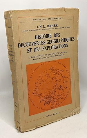 Histoire des Découvertes Géographiques et des Explorations - avec huit cartes- bibliothèque géogr...