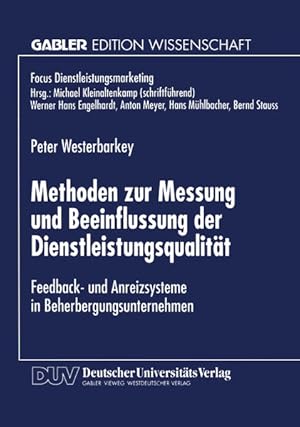 Methoden zur Messung und Beeinflussung der Dienstleistungsqualität : Feedback- und Anreizsysteme ...