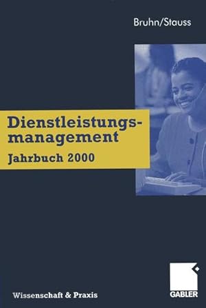 Bild des Verkufers fr Dienstleistungsmanagement Jahrbuch 2000. Kundenbeziehungen im Dienstleistungsbereich. zum Verkauf von Antiquariat Thomas Haker GmbH & Co. KG