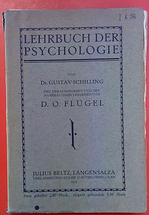 Bild des Verkufers fr Lehrbuch der Psychologie, neu herausgegeben und mit Anmerkungen versehen von D. O. Flgel zum Verkauf von biblion2