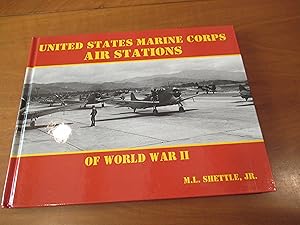 Seller image for United States Marine Corps Air Stations Of World War Ii for sale by Arroyo Seco Books, Pasadena, Member IOBA