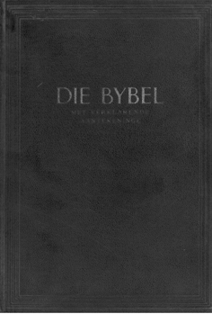 Die Bybel met Verklarende Aantekeninge (3 Volumes, Complete Set)