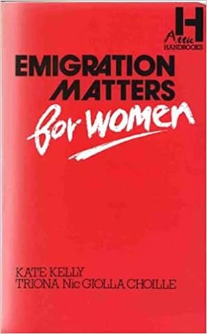Emigration Matters for Women