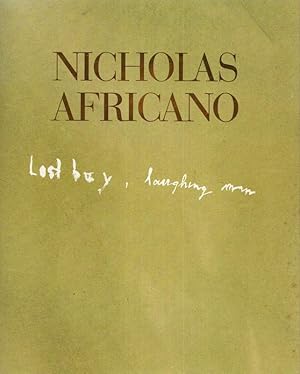 Imagen del vendedor de Nicholas Africano. Lost boy, laughing man. Figurines and Paintings. a la venta por Antiquariat Dennis R. Plummer