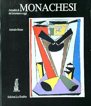 Bild des Verkufers fr Attualita' di Monachesi dal Futurismo a oggi zum Verkauf von Librodifaccia