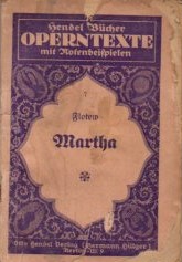 Martha oder Der Markt zu Richmond : Oper in 4 Akten / v. W. Friedrich. Musik v. Friedrich von Flo...