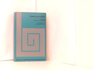 Bild des Verkufers fr Poesie und Politik : zur Situation d. Literatur in Deutschland. hrsg. von Wolfgang Kuttenkeuler. [Bundeszentrale f. Polit. Bildung, Bonn], Schriften der Bundeszentrale fr Politische Bildung zum Verkauf von Book Broker