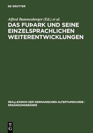 Bild des Verkufers fr Das fuark und seine einzelsprachlichen Weiterentwicklungen : Akten der Tagung in Eichsttt vom 20. bis 24. Juli 2003 zum Verkauf von AHA-BUCH GmbH