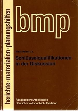Immagine del venditore per Schl�sselqualifikationen in der Diskussion. P�dag. Arbeitsstelle, Deutscher Volkshochschulverband. venduto da nika-books, art & crafts GbR