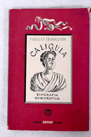Bild des Verk�ufers f�r Cal�gula zum Verkauf von Alcan� Libros