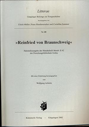 Bild des Verkufers fr Reinfried von Braunschweig Faksimileausgabe der Handschrift Meb. II 42 der Forschungsbibliothelk Gotha zum Verkauf von avelibro OHG