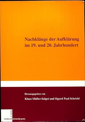 Bild des Verkufers fr Nachklnge der Aufklrung im 19. und 20. Jahrhundert Werner M. Bauer zum 65. Geburtstag zum Verkauf von avelibro OHG